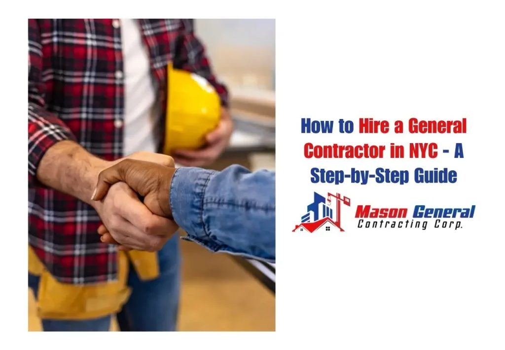 How to Hire a General Contractor in NYC - A Step-by-Step Guide